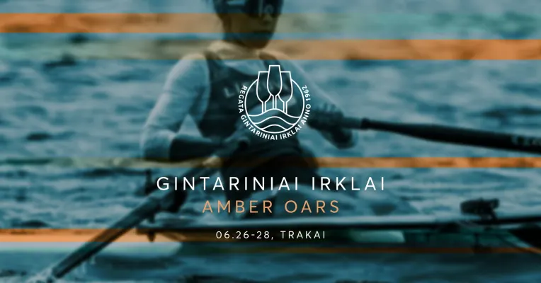 Tarptautinė regata „Gintariniai irklai“ | "Amber Oars" Regatta