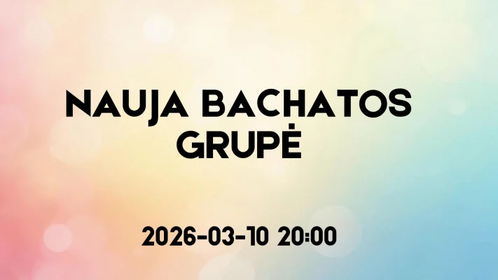 Nauja pradedančiųjų bachatos šokių grupė 03/10