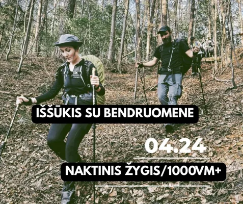 NAKTIES EKSPEDICIJA: 1000 VM+ su IŠŠŪKIAIS 8/15