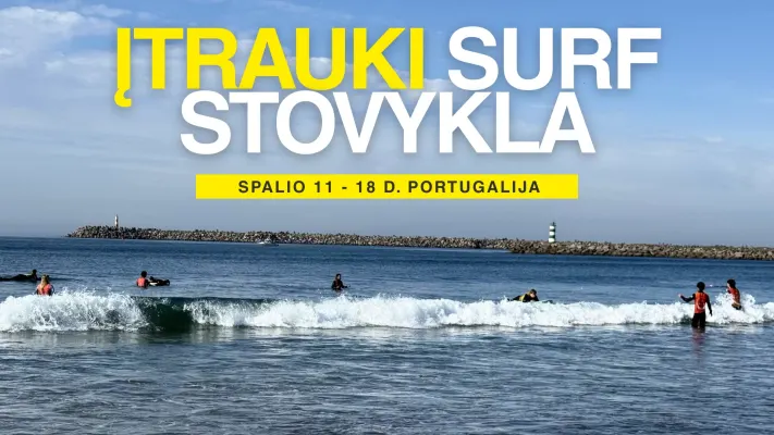  ĮTRAUKI SURF STOVYKLA I PORTUGALIJA 2026