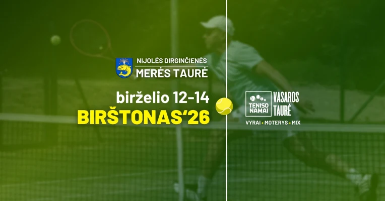 Birštono Merės taurė 2026 || Teniso namų Vᴀsᴀʀᴏs ᴛᴀᴜʀᴇ̇s serijos 1 -asis turnyras 