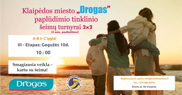 DROGAS šeimų turnyras 2x2 (galimi keitimai) A-B ir C lygiai. III-mas etapas