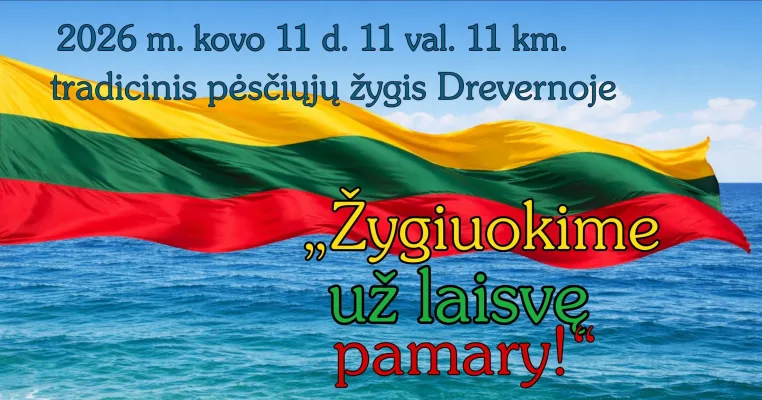 Pėsčiųjų žygis "Žygiuokime už laisvę pamary!"