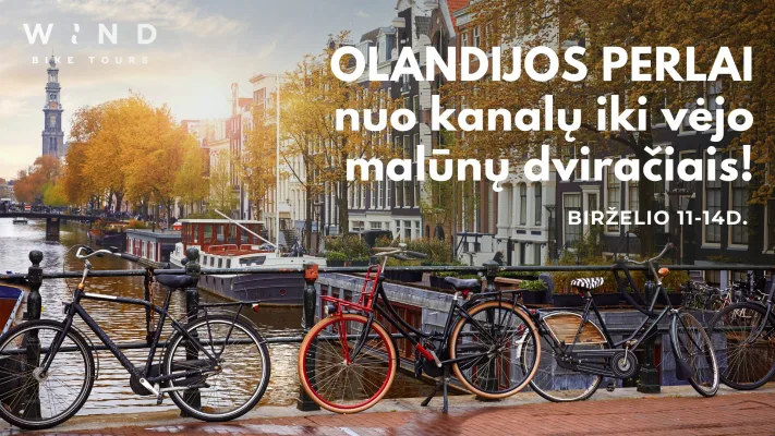 Olandijos perlai: nuo kanalų iki vėjo malūnų dviračiais