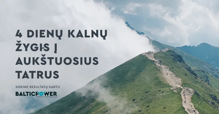 4 dienų Kalnų žygis į Aukštuosius Tatrus! 2026 vasara - Lenkija (Zakopanė) / Slovakija