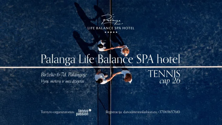 Palanga Life Balance SPA hotel tennis cup’26