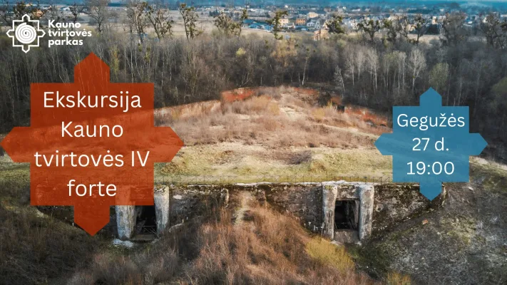 Ekskursija Kauno tvirtovės IV forte