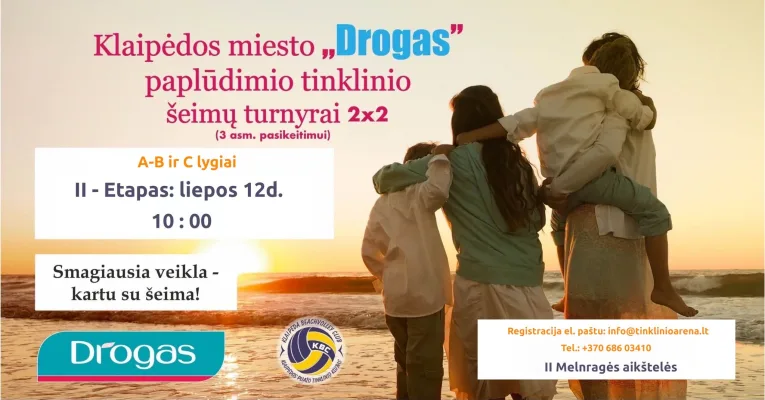 DROGAS šeimų turnyras 2x2 (galimi keitimai) A-B ir C lygiai. II-mas etapas
