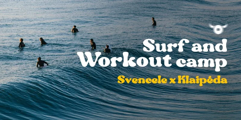 Surf & Workout & Chill! Svencelė.