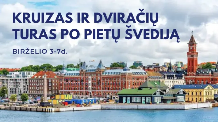 Kruizas ir dviračių turas po pietų Švediją bei Daniją. 