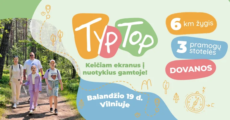 TYP TOP pramoginis šeimos žygis balandžio 19 d. Vilniuje