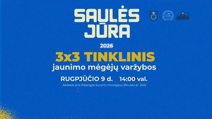 Jaunimo TINKLINIO 3x3 mėgėjų varžybos | „Saulės jūra“ 2026 