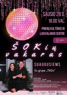 ŠOKIŲ VAKARAS SUAUGUSIEMS SU GRUPE „TIKDU“