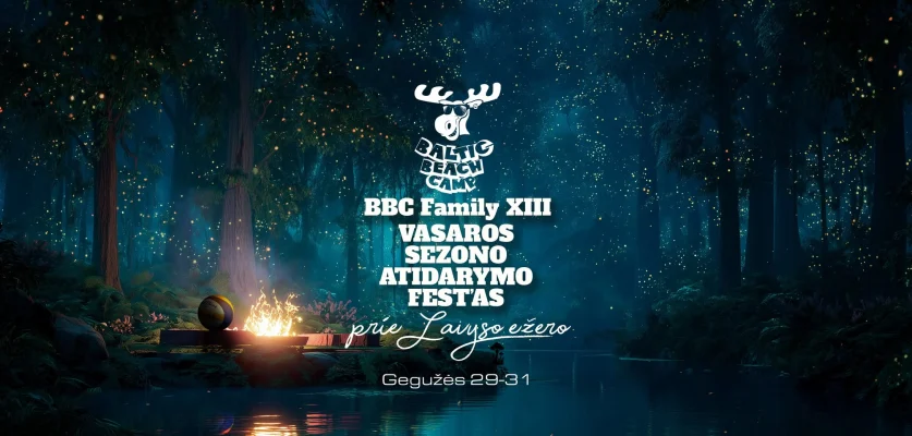BBC FAMILY XIII vasaros sezono atidarymo FEST'AS!