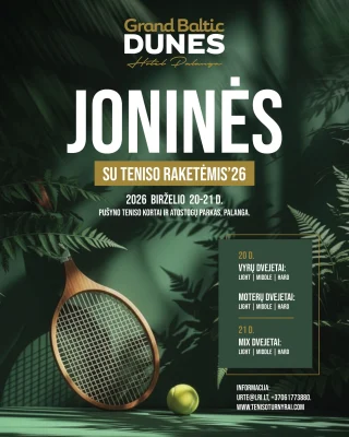 JONINĖS x GRAND BALTIC DUNES SU TENISO RAKETĖMIS’26