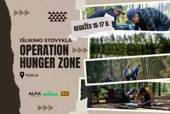 Išlikimo stovykla – OPERATION HUNGER ZONE