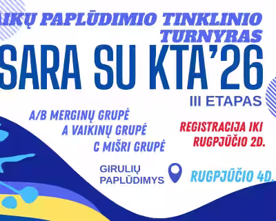 Vaikų paplūdimio tinklinio tunryras ,,VASARA SU KTA'26'' III etapas