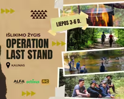 Išlikimo žygis – OPERATION LAST STAND