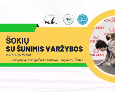 Šokių su šunimis varžybos/Canine Freestyle competition 27.02.2027