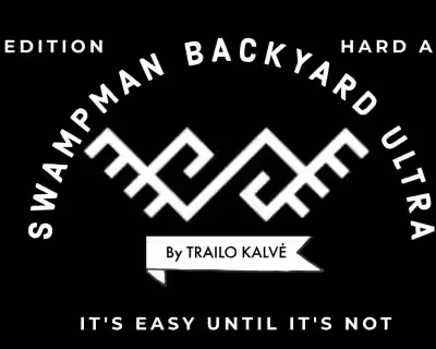 SwampMan Backyard Ultra by TK 6th edition