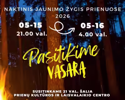 Naktinis jaunimo žygis Prienuose 2026!