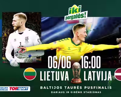 Baltijos derbis | Lietuva – Latvija | Baltijos taurės pusfinalis