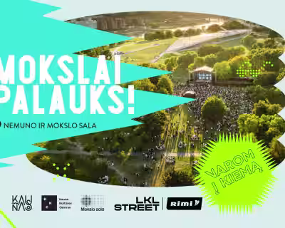Mokslai palauks! Varom į kiemą