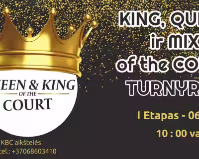 King Queen & (MIX taip pat) of the court - I-as etapas