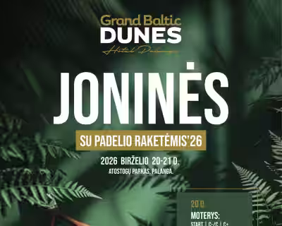 JONINĖS x GRAND BALTIC DUNES SU PADELIO RAKETĖMIS’26