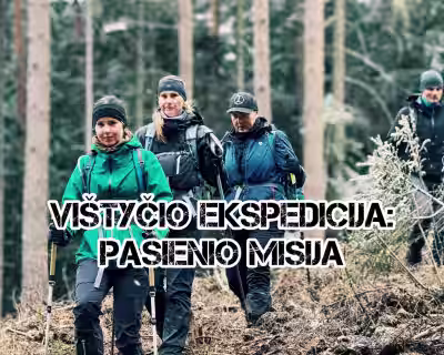 ŽYGIS: VIŠTYČIO EKSPEDICIJA
