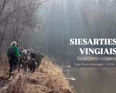 Žygis SIESARTIES VINGIAIS: laukinė gamta ir istorinis paveldas (Ukmergės r.)