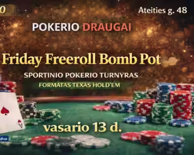 Friday Freeroll Bomb Pot sportinio pokerio turnyras KN Biliardo klubas