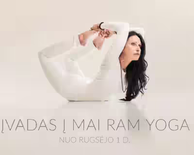 ĮVADAS Į MAI RAM YOGA