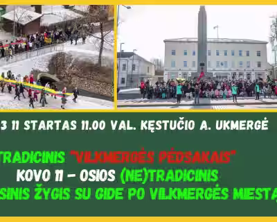 Tradicinis Kovo 11 - osios (NE)tradicinis ekskursinis žygis su GIDE po Vilkmergės miestą