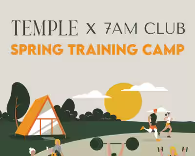 TEMPLE x 7AM club - SPRING TRAINING CAMP