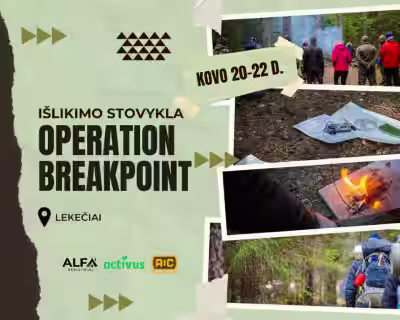 Išlikimo stovykla – OPERATION BREAKPOINT