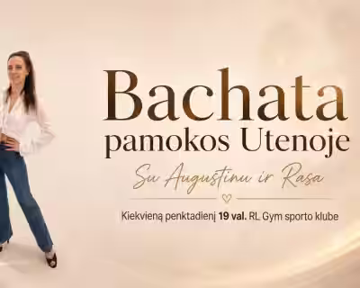 💃🕺 Bachata pamokos Utenoje + Bachata Party 🔥
