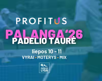 Palangos PROFITUS padelio taurė 2026 | Padelio lyga