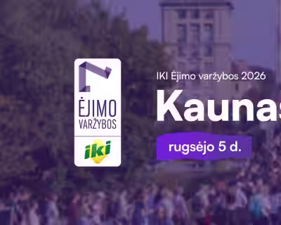 IKI Ėjimo varžybos | Kaunas 2026