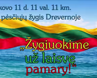 Pėsčiųjų žygis "Žygiuokime už laisvę pamary!"