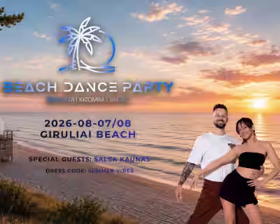 Beach Dance Party Weekend | 2026 08 07/08 Giruliai Beach | Guest teachers Ovidijus&Viktorija
