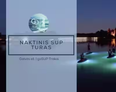 Naktinis irklenčių turas aplink Trakų pilį