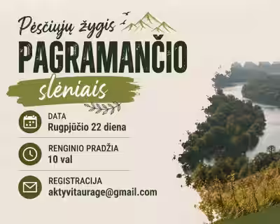 Pėsčiųjų žygis “ Pagramančio slėniais “