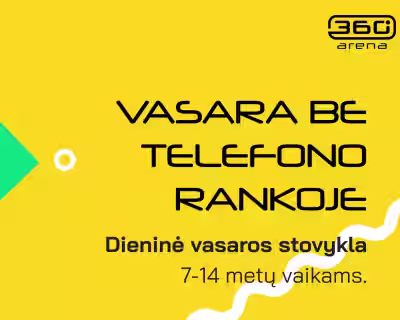 Vasaros stovykla 360 ARENOJE. Birželio 29 – Liepos 3 d.