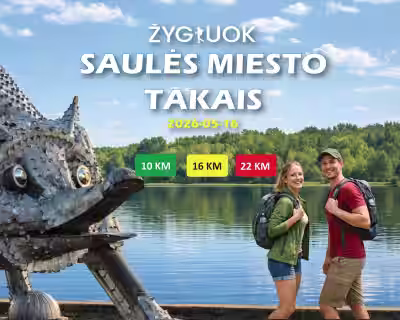 ŽYGIUOK, SAULĖS MIESTO TAKAIS