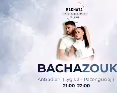 Bachazouk pamokos su Leandro ir Jomante