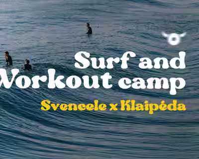 Surf & Workout & Chill! Svencelė.