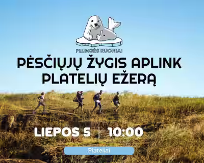 Pėsčiųjų žygis apie Platelių ežerą.