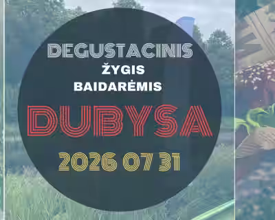 DEGUSTACINIS ŽYGIS BAIDARĖMIS „SAVAITGALIS PRASIDEDA PENKTADIENĮ'' “