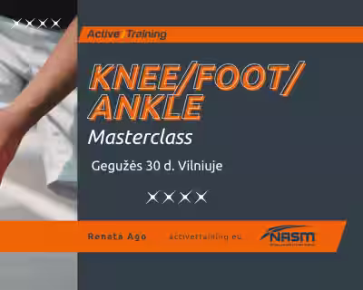 Knee/Foot/Ankle Masterclass (from rehabilitation to high-performance)